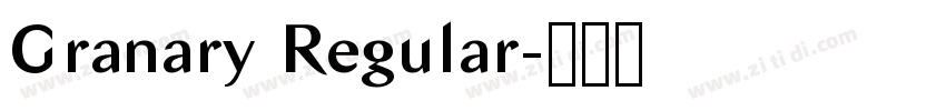 Granary Regular字体转换